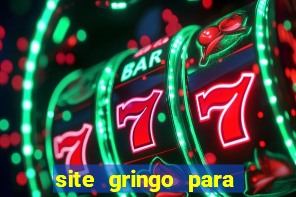 site gringo para ganhar dinheiro